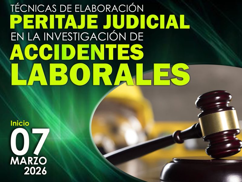 Peritaje Judicial en la Investigación de Accidentes Laborales