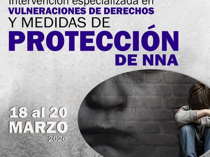 Vulneración de derechos y Medidas de Protección en NNA