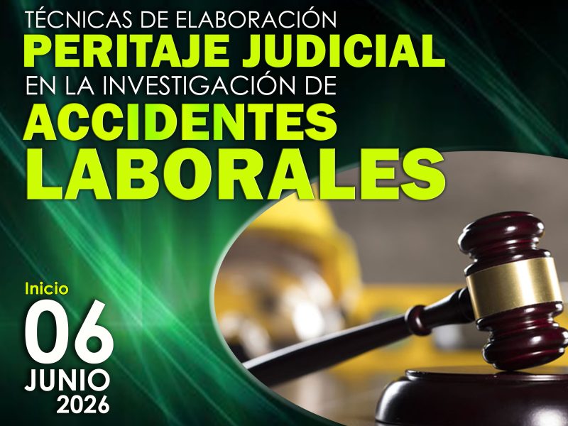Peritaje Judicial en la Investigación de Accidentes Laborales