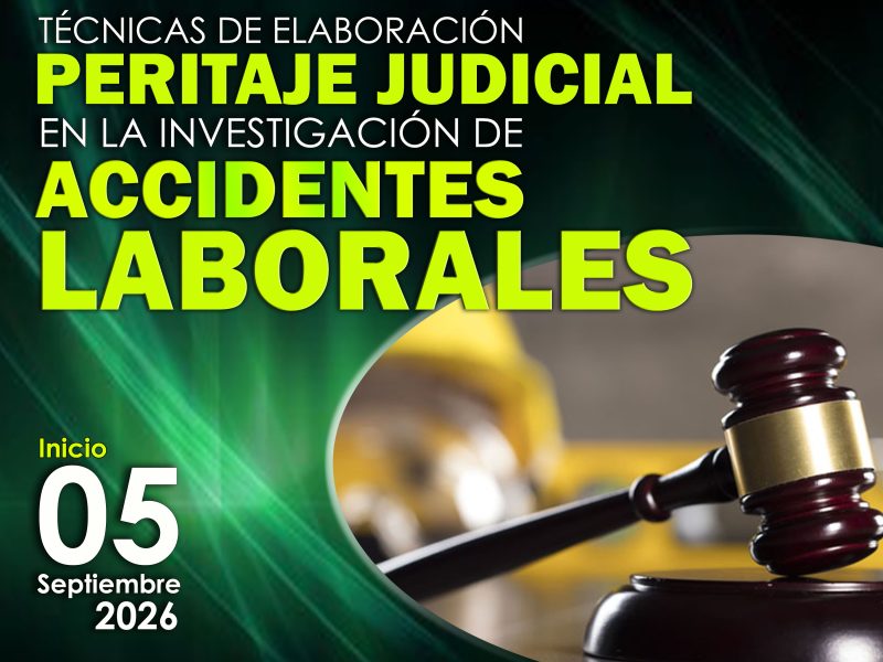 Peritaje Judicial en la Investigación de Accidentes Laborales